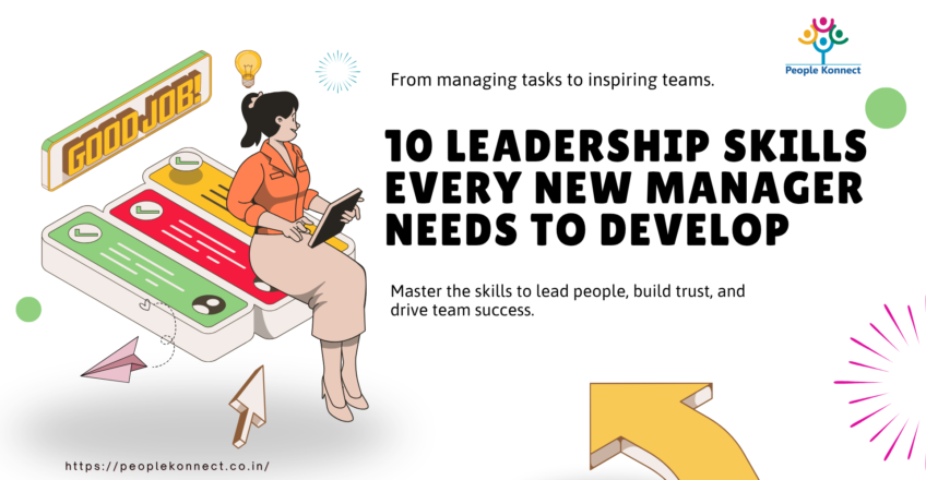 Leadership Skills Every New Manager Needs to Develop
